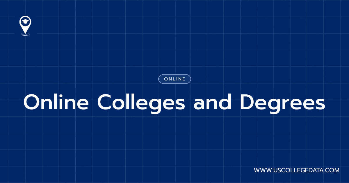 Online Colleges and Degrees